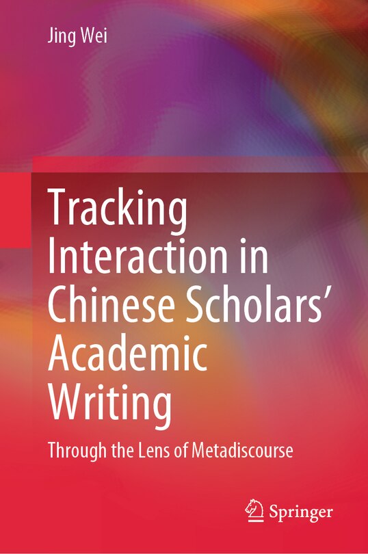 Front cover_Tracking Interaction in Chinese Scholars' Academic Writing