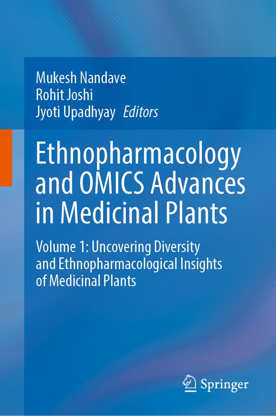 Front cover_Ethnopharmacology and OMICS Advances in Medicinal Plants Volume 1