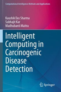 Front cover_Intelligent Computing in Carcinogenic Disease Detection