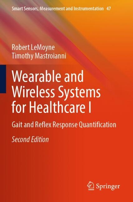 Front cover_Wearable and Wireless Systems for Healthcare I