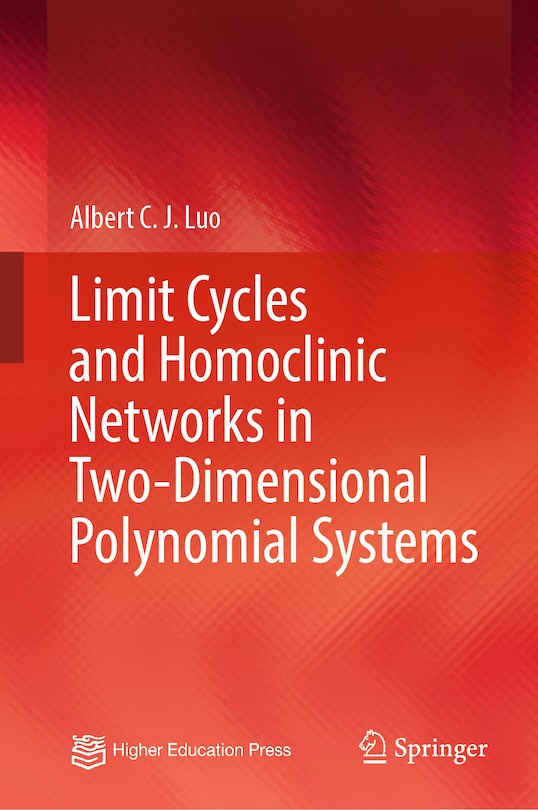 Front cover_Limit Cycles and Homoclinic Networks in Two-dimensional Polynomial Systems