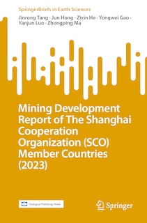 Couverture_Mining Development Report of The Shanghai Cooperation Organization (SCO) Member Countries (2023)