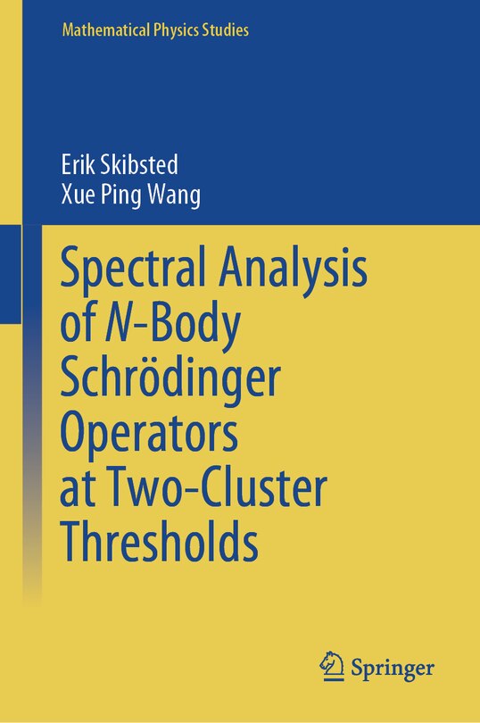 Couverture_Spectral Analysis of N-Body Schrodinger Operators at Two-Cluster Thresholds