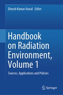 Front cover_Handbook on Radiation Environment, Volume 1
