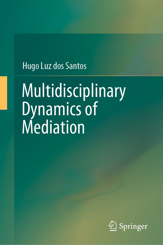 Front cover_Multidisciplinary Dynamics of Mediation