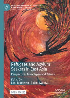 Couverture_Refugees and Asylum Seekers in East Asia