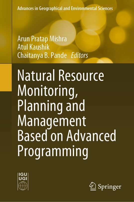 Front cover_Natural Resource Monitoring, Planning and Management Based on Advanced Programming