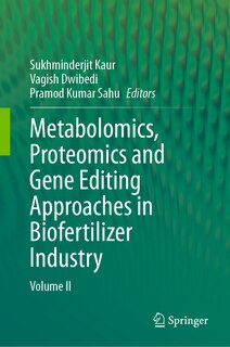 Front cover_Metabolomics, Proteomics and Gene Editing Approaches in Biofertilizer Industry
