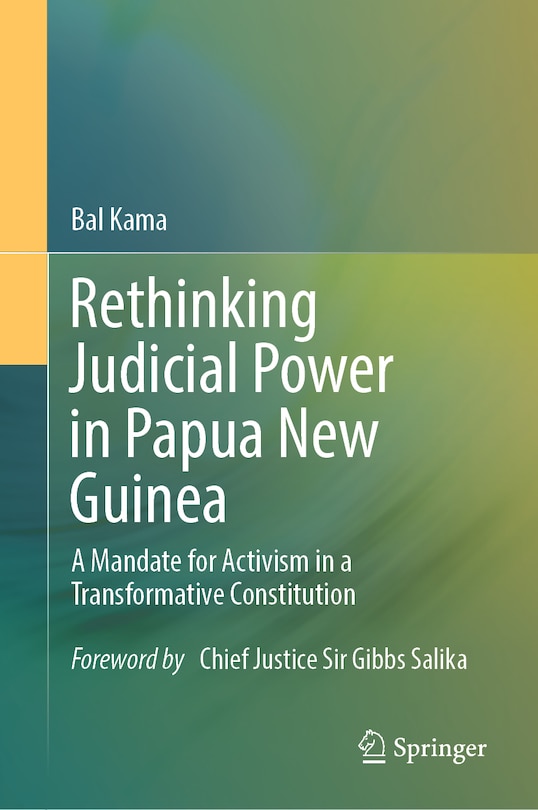 Front cover_Rethinking Judicial Power in Papua New Guinea