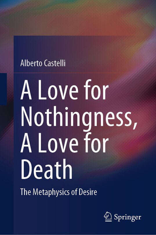 Front cover_A Love For Nothingness, A Love For Death