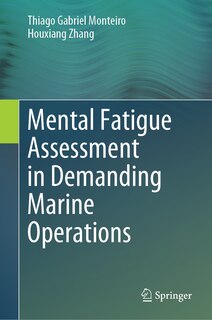 Front cover_Mental Fatigue Assessment in Demanding Marine Operations