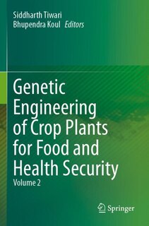 Couverture_Genetic Engineering of Crop Plants for Food and Health Security