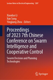 Couverture_Proceedings of 2023 7th Chinese Conference on Swarm Intelligence and Cooperative Control