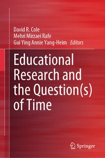 Front cover_Educational Research and the Question(s) of Time