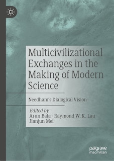 Front cover_Multicivilizational Exchanges in the Making of Modern Science