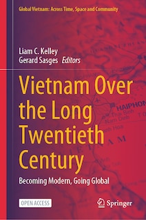 Couverture_Vietnam over the Long Twentieth Century