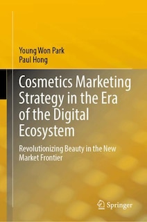 Couverture_Cosmetics Marketing Strategy in the Era of the Digital Ecosystem