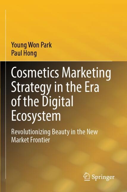 Front cover_Cosmetics Marketing Strategy in the Era of the Digital Ecosystem