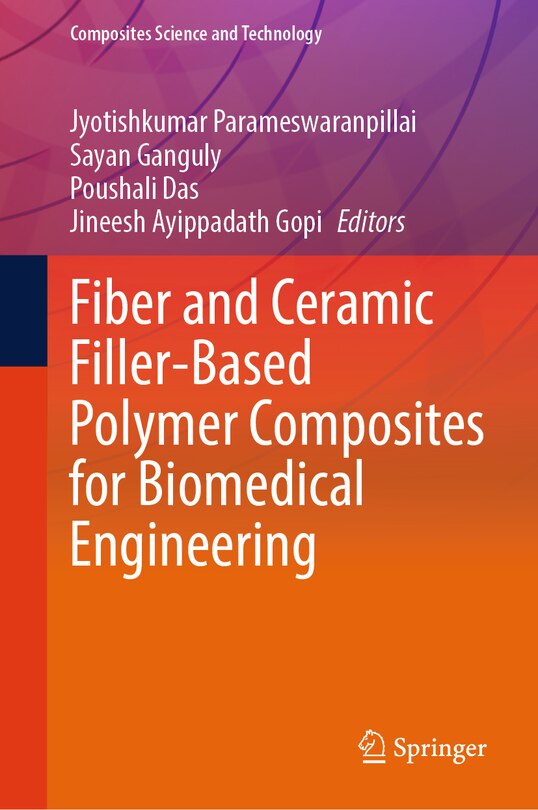 Front cover_Fiber and Ceramic Filler-based Polymer Composites for Biomedical Engineering
