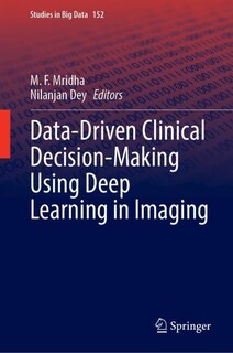 Front cover_Data-Driven Clinical Decision-Making Using Deep Learning in Imaging