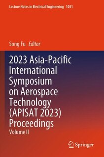 Couverture_2023 Asia-Pacific International Symposium on Aerospace Technology (APISAT 2023) Proceedings