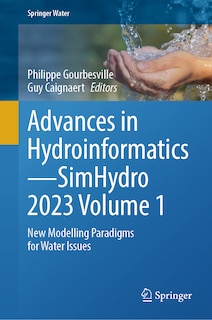 Couverture_Advances in Hydroinformatics-SimHydro 2023 Volume 1