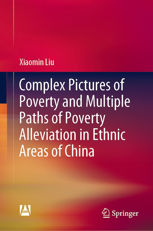 Couverture_Complex Pictures of Poverty and Multiple Paths of Poverty Alleviation in Ethnic Areas of China