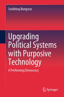 Couverture_Upgrading Political Systems with Purposive Technology