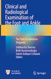 Couverture_Clinical and Radiological Examination of the Foot and Ankle