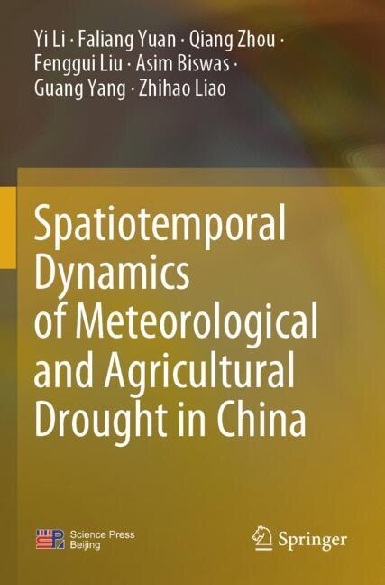 Couverture_Spatiotemporal Dynamics of Meteorological and Agricultural Drought in China