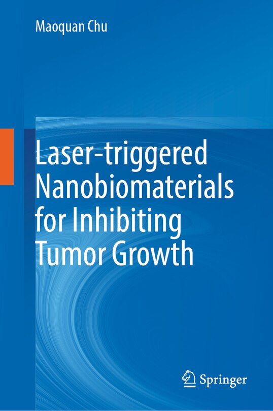 Couverture_Laser-triggered Nanobiomaterials for Inhibiting Tumor Growth