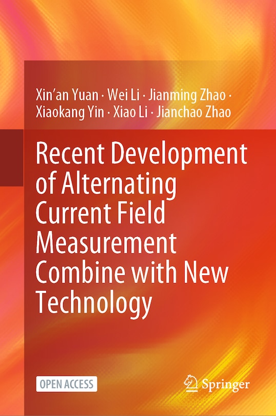 Front cover_Recent Development of Alternating Current Field Measurement Combine with New Technology