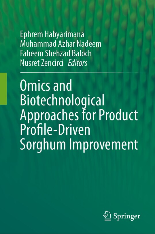 Couverture_Omics and Biotechnological Approaches for Product Profile-Driven Sorghum Improvement