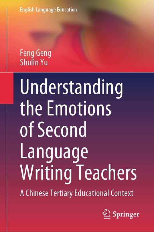 Couverture_Understanding the Emotions of Second Language Writing Teachers