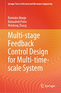 Front cover_Multi-stage Feedback Control Design for Multi-time-scale System