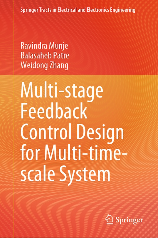 Front cover_Multi-stage Feedback Control Design for Multi-time-scale System