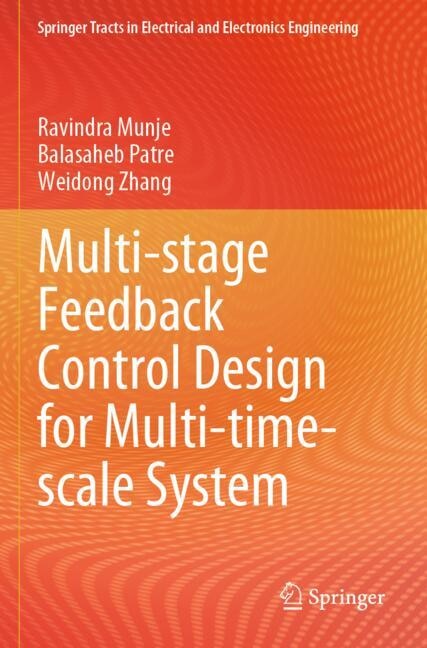 Front cover_Multi-stage Feedback Control Design for Multi-time-scale System
