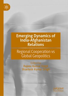 Couverture_Emerging Dynamics of India-Afghanistan Relations