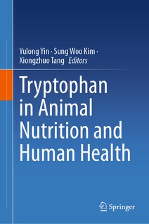 Front cover_Tryptophan in Animal Nutrition and Human Health