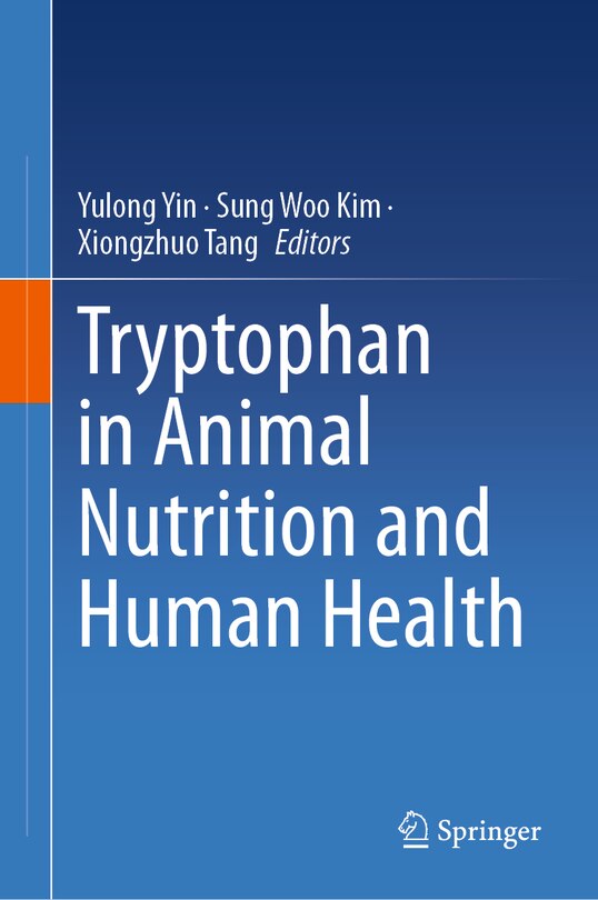 Front cover_Tryptophan in Animal Nutrition and Human Health