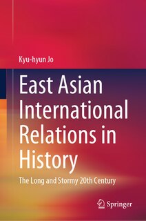 Couverture_East Asian International Relations in History