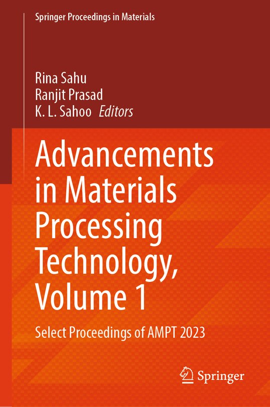 Front cover_Advancements in Materials Processing Technology, Volume 1
