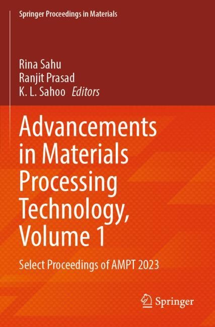 Couverture_Advancements in Materials Processing Technology, Volume 1