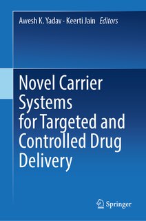 Front cover_Novel Carrier Systems for Targeted and Controlled Drug Delivery