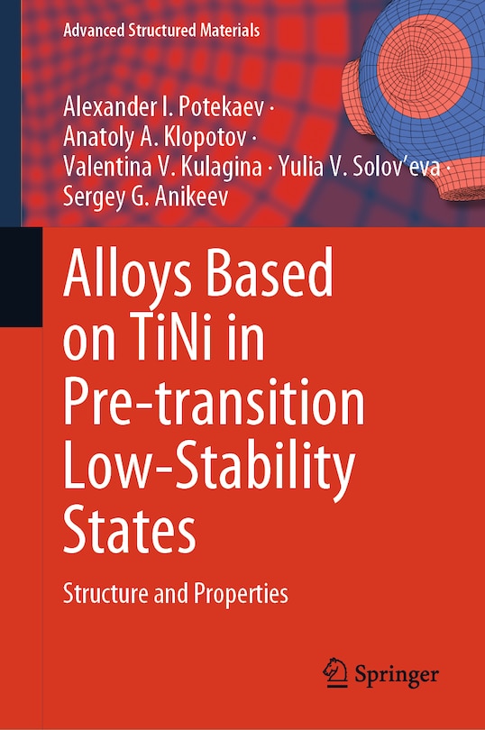 Front cover_Alloys based on TiNi in Pre-transition Low-stability States