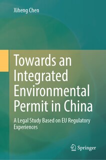 Couverture_Towards an Integrated Environmental Permit in China