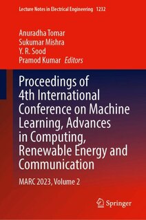 Front cover_Proceedings of 4th International Conference on Machine Learning, Advances in Computing, Renewable Energy and Communication