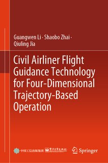 Couverture_Civil Airliner Flight Guidance Technology for Four-Dimensional Trajectory-Based Operation