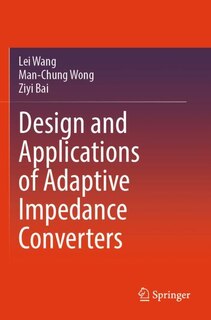 Front cover_Design and Applications of Adaptive Impedance Converters