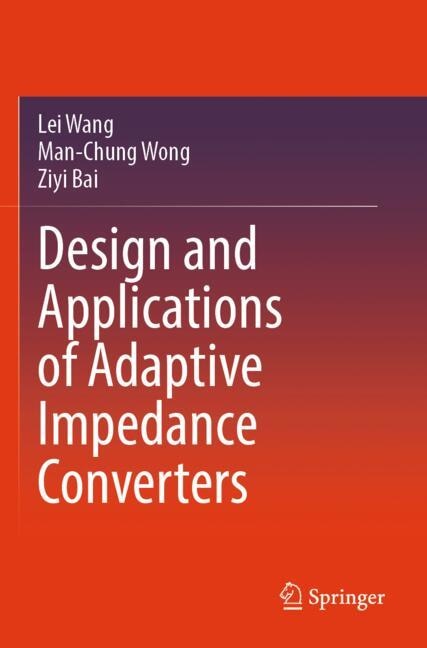 Front cover_Design and Applications of Adaptive Impedance Converters